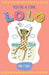 Youre A Star Lolo