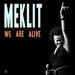We Are Alive