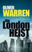 The London Heist