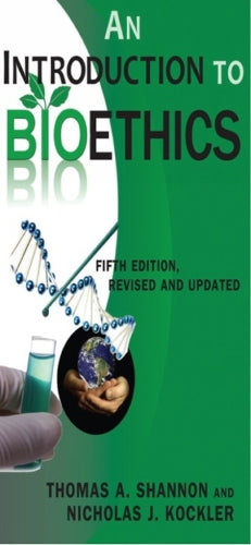 An Introduction to Bioethics