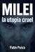 Milei: La Utopía Cruel