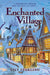 Enchanted Village
