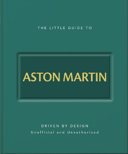 The Little Guide to Aston Martin