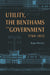 Utility, the Benthams and Government, 1760–1832