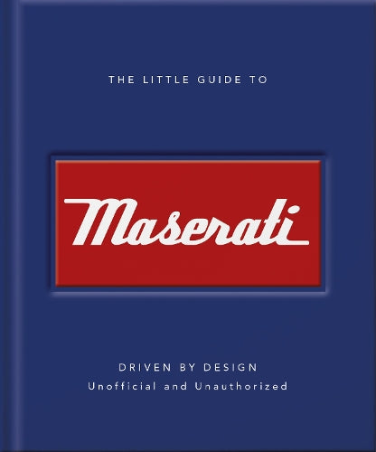 The Little Guide to Maserati