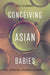 Conceiving Asian Babies