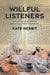 Willful Listeners