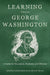 Learning Through George Washington