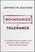 Boundaries of Tolerance