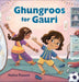 Ghungroos for Gauri