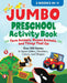 Jumbo Preschool Activity Book: Farm Animals, Ocean Animals, and Things That Go
