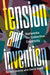 Tension and Invention