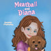 Meatball and Diana