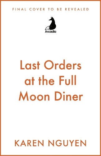 Last Orders at the Full Moon Diner