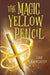 The Magic Yellow Pencil