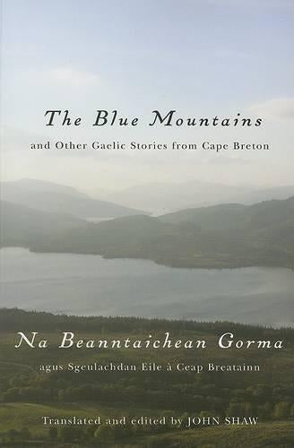 The Blue Mountains and Other Gaelic Stories from Cape Breton