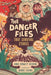 The Danger Files: True Survival Stories