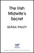 The Irish Midwife's Secret