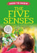 Need to Know: The Five Senses