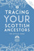 Tracing Your Scottish Ancestors