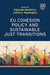 EU Cohesion Policy and Sustainable Just Transitions