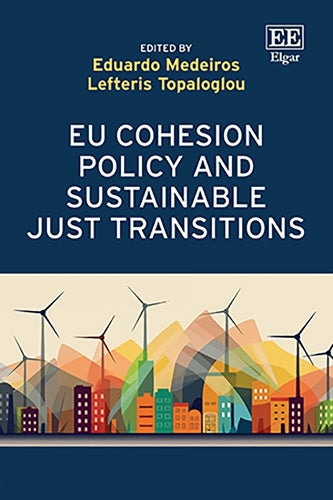 EU Cohesion Policy and Sustainable Just Transitions