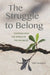 The Struggle to Belong