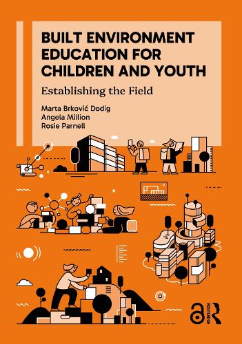 Built Environment Education for Children and Youth