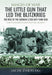 The Little Gun that Led the Blitzkrieg