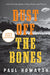 Dust Off The Bones -Lp