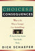 Choices And Consequences