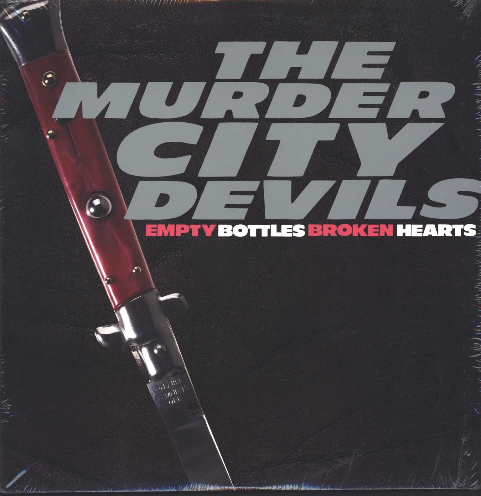 EMPTY BOTTLES, BROKEN HEARTS