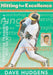 Hitting For Excellence 6
