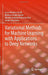 Variational Methods For Machin