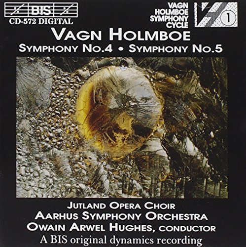Symphonies Nos. 4 and 5 (Hughes, Aarhus So, Jysk Operakor)