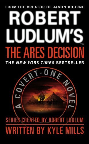 Robert Ludlum's(tm) the Ares Decision