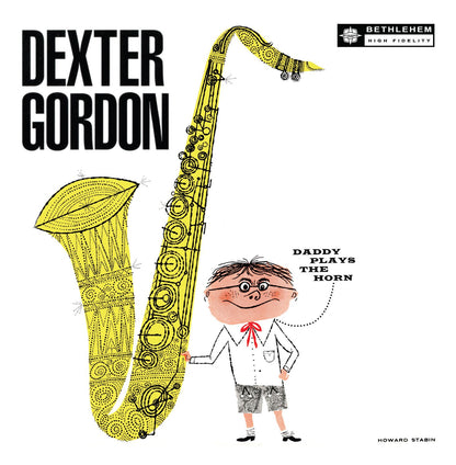 Daddy Plays the Horn 2013 Remastered Version