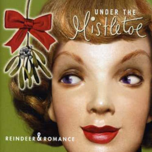 Under the Mistletoe