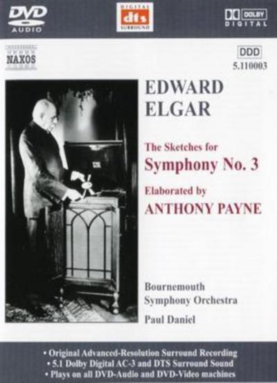 Elgar - Symphony No. 3 (Daniel)