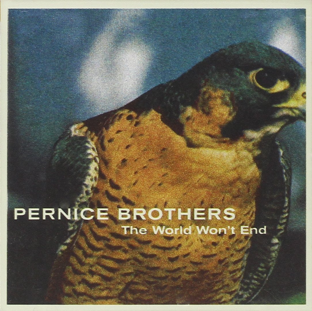 The World Won'T End