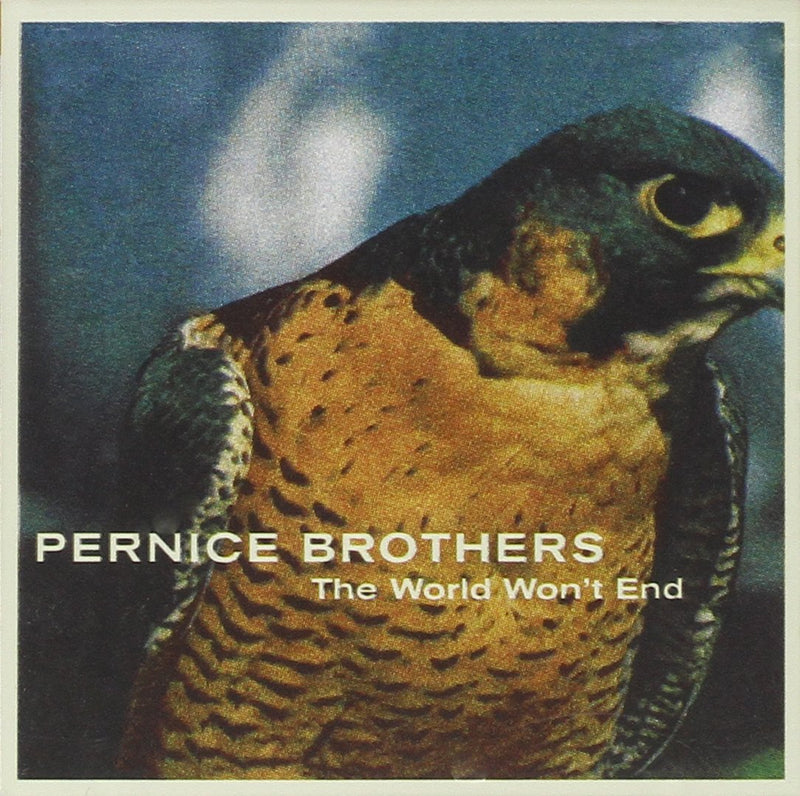 The World Won'T End
