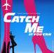 Catch Me If You Can - Cast Recording