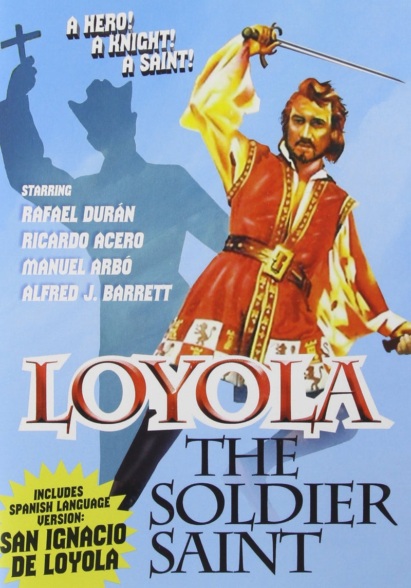 Loyola the Soldier Saint