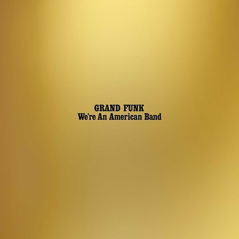 We're an American Band