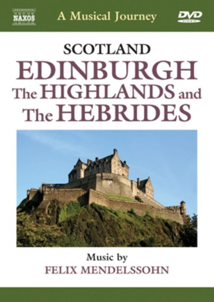 A Musical Journey: Scotland - Edinburgh, the Highlands And...