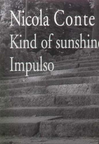 Kind Of Sunshine/Impulso