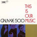 This Is Our Music