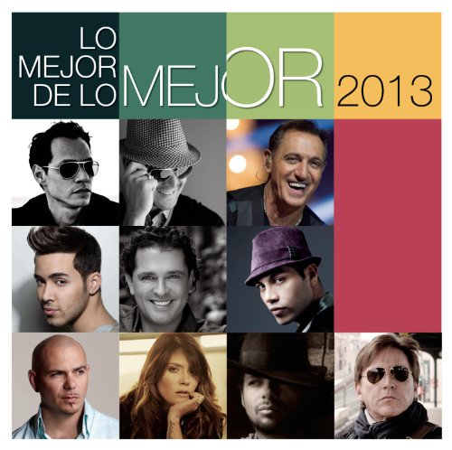 Lo Mejor de Lo Mejor 2013
