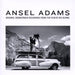 Ansel Adams: A Film Documentary