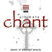 Ultimate Chant: Music of Ethereal Beauty / Various